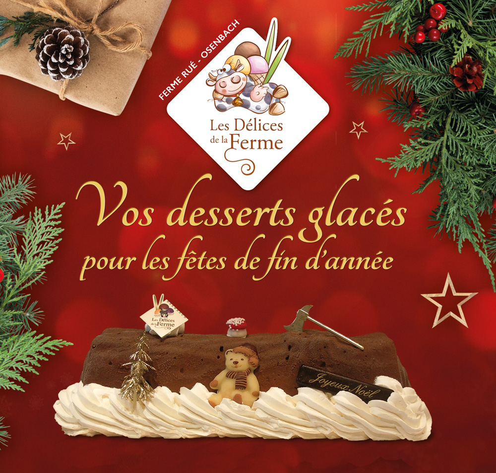 Desserts glacés pour Noël et Nouvel An des Délices de la Ferme Vos desserts glacés pour les fêtes de fin d'année